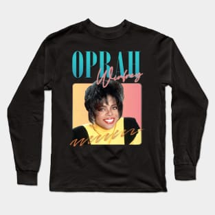 Oprah Winfrey --- 90s Aesthetic Long Sleeve T-Shirt